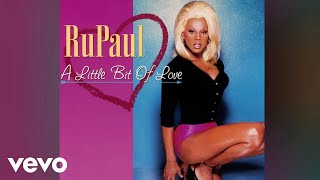 Rupaul - A Little Bit Of Love (7-inch Full Mix) [official Visualizer]
