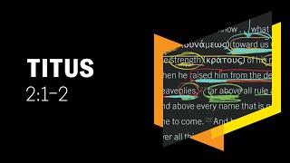 Healthy Teaching Makes Healthy Old Men: Titus 2:1–2