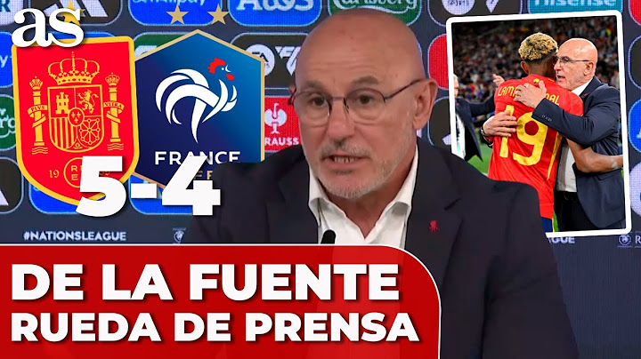 RUEDA de PRENSA completa de LUIS DE LA FUENTE, ESPAÑA 5 - FRANCIA 4: LAMINE YAMAL y el BALÓN DE ORO