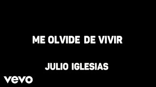 Video thumbnail of "Julio Iglesias - Me Olvide De Vivir (Karaoke)"