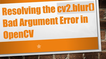 Resolving the cv2.blur() Bad Argument Error in OpenCV