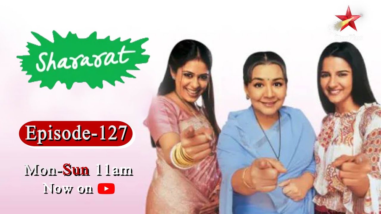 Shararat   Thoda Jaadu Thodi Nazaakat  Season 1  Episode 127