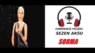 Sorma KARAOKE (Cover) Mi Karar Resimi