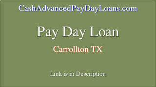 Quick Payday Loan around Carrollton TX (Short Term Loan)
