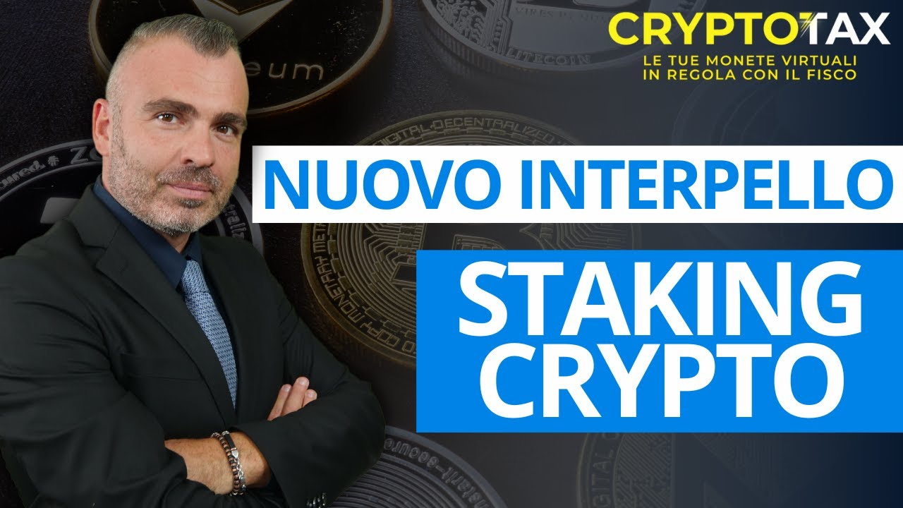 Staking al 26% - Nuovo Interpello cripto lo qualifica come reddito da  capitale