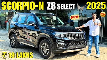 Mahindra Scorpio N Z8 Select 2025 Model ✅ Scorpio N Z8 Select Diesel Automatic | Z8 Select