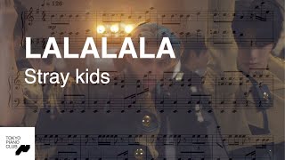Stray Kids - 락 (樂) (LALALALA) | Piano Score