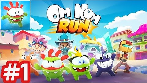 Om Nom Run - Gameplay Walkthrough - Part 1 (Level 1 - 6) iOS/Android