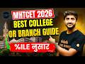 MHT CET 2026 Best College vs Best Branch 🔥 Complete Guide | Govind Sir