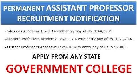 Permanent Assistant Professor Vacancies in Govt. College with L10 7th CPC Rs 57,700 pm | PG/NET/PhD