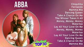 ABBA 2024 MIX Playlist  Chiquitita, Fernando, Mamma Mia, Dancing Queen