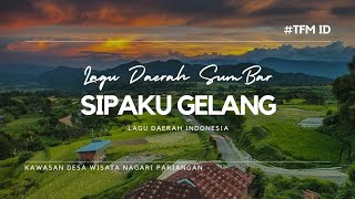 SIPAKUGELANG-Lagu Daerah Sumatra Barat