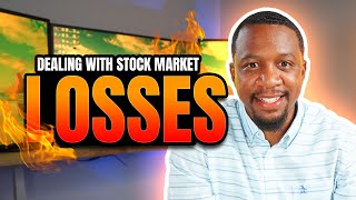 How To Deal With Stock Market Losses!?