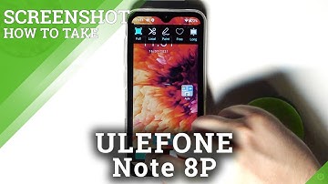 ULEFONE Note 8P and Gestures Usage - Take Screenshot