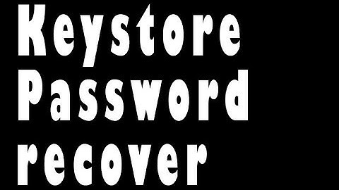 Recover keystore password -- Android Studio