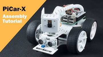 Assembly Tutorial for SunFounder Raspberry Pi AI Robot Car Kit - PiCar-X