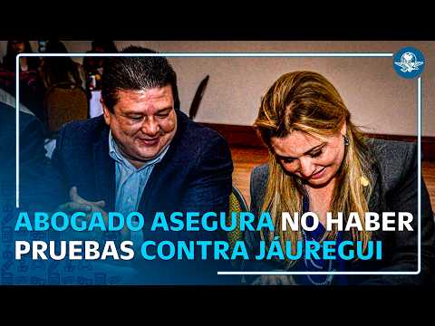 “No hay un solo dato de prueba”: abogado de César Jáuregui rechaza acusación de traición a la patria