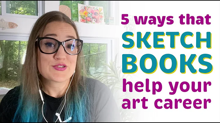 5 Ways That Sketchbooks Help Your Art Career!