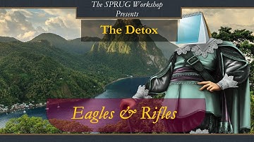 Eagles & Rifles Detox In about 2 Minutes