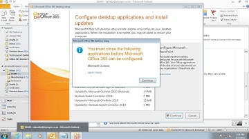 Getting Started - Office 365 - Desktop Setup for Office 2010 / 2007