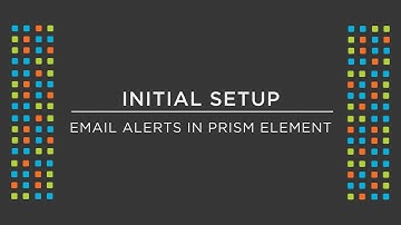 How to configure STMP Servers within Nutanix Prism Element | Nutanix University