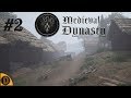 Medieval Dynasty | #2 | Life in the Medieval Times... Somewhat.....