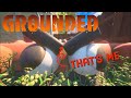 And That&#39;s the Lower Yard - Grounded Gameplay &#39;Whoa!&#39; Mode pt.9