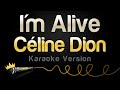 Cline dion  im alive karaoke version