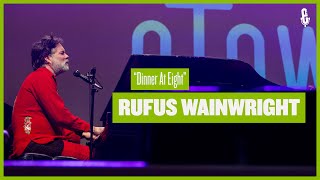 Rufus Wainwright - &quot;Dinner At Eight&quot; (live on eTown)