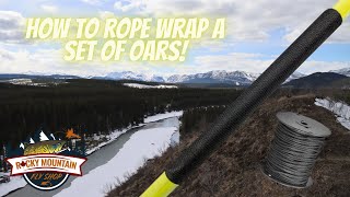 How To Rope Wrap A Set Of Oars