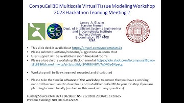 CompuCell3D Workshop 2023 Hackathon Session II July 25 2023