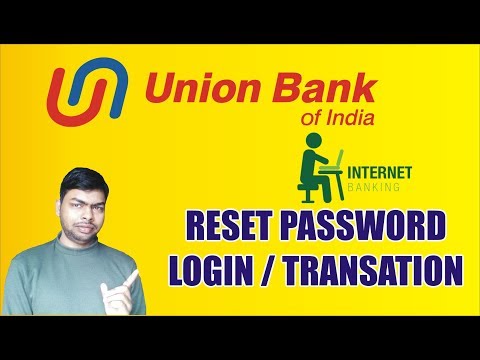 How to Forget/Reset Net Banking Login/Transaction Password of Union Bank of India using Debit Card