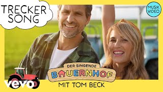 Der Treckersong mit Tom Beck (Kinderlieder vom singenden Bauernhof)