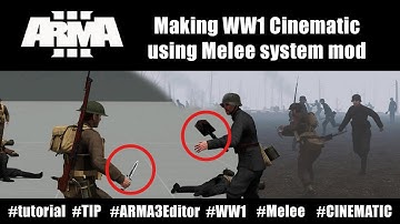 ARMA 3 Tutorial | WW1 Melee Combat (Cinematic Setup)