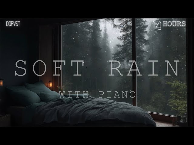 4hours - Relaxing Sleep Music - Soft Rain sleep - Piano Chill  | Music Therapy - DorySt class=