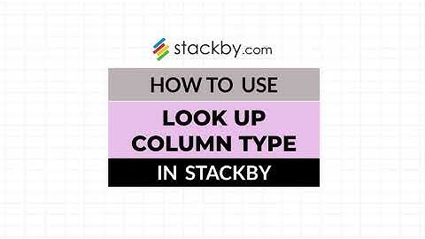 How to use Lookup Column Type