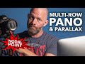 Shoot Multi-Row PANORAMA &  how to avoid PARALLAX