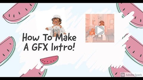 How To Make A Roblox GFX Intro!  Without Blender! ||| Minty Flower