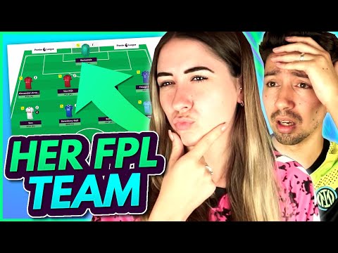 MY WIFE PICKS HER FIRST FPL TEAM FOR GW1! | Fantasy Premier League 2022/23