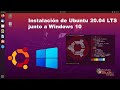 Instalación de Ubuntu 20.04 LTS junto a Windows 10