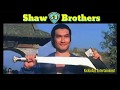 Shaw brothers  martial arts  films ultimate mashup