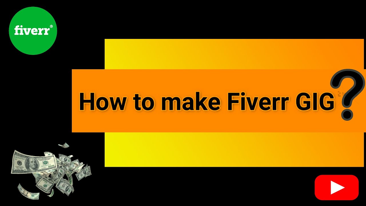 How to make gig on Fiverr? Part 1 | Earn money online 2022 | Fiverr ...
