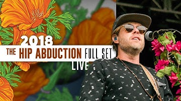 Thumbnail of The Hip Abduction | Full Set [Recorded Live] - #CaliRoots2018