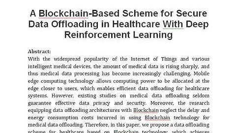 A Blockchain Based Scheme for Secure Data Offloading in Healthcare With Deep Reinforcement Learning