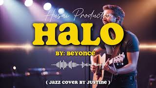 Halo jazz Cover  Beyonc  Smooth Female Vocal By Justine  Relaxing Chill  2026 