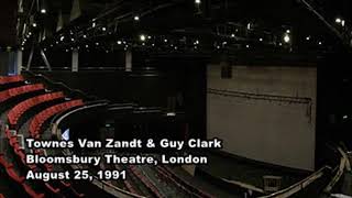 Townes Van Zandt & Guy Clark 1991 08 25 Bloomsbury Theatre London