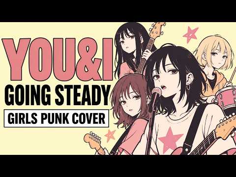 GOING STEADY「YOU&I」Covered by AiM / Anti Image Machine【Girls Punk Cover】