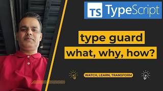TypeScript - What is Type Guard and how to use it