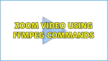 Zoom video using ffmpeg commands