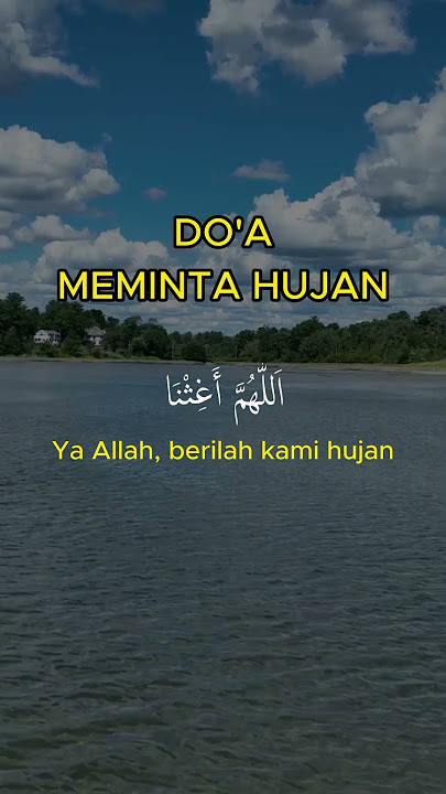 DOA MEMOHON HUJAN SECEPATNYA